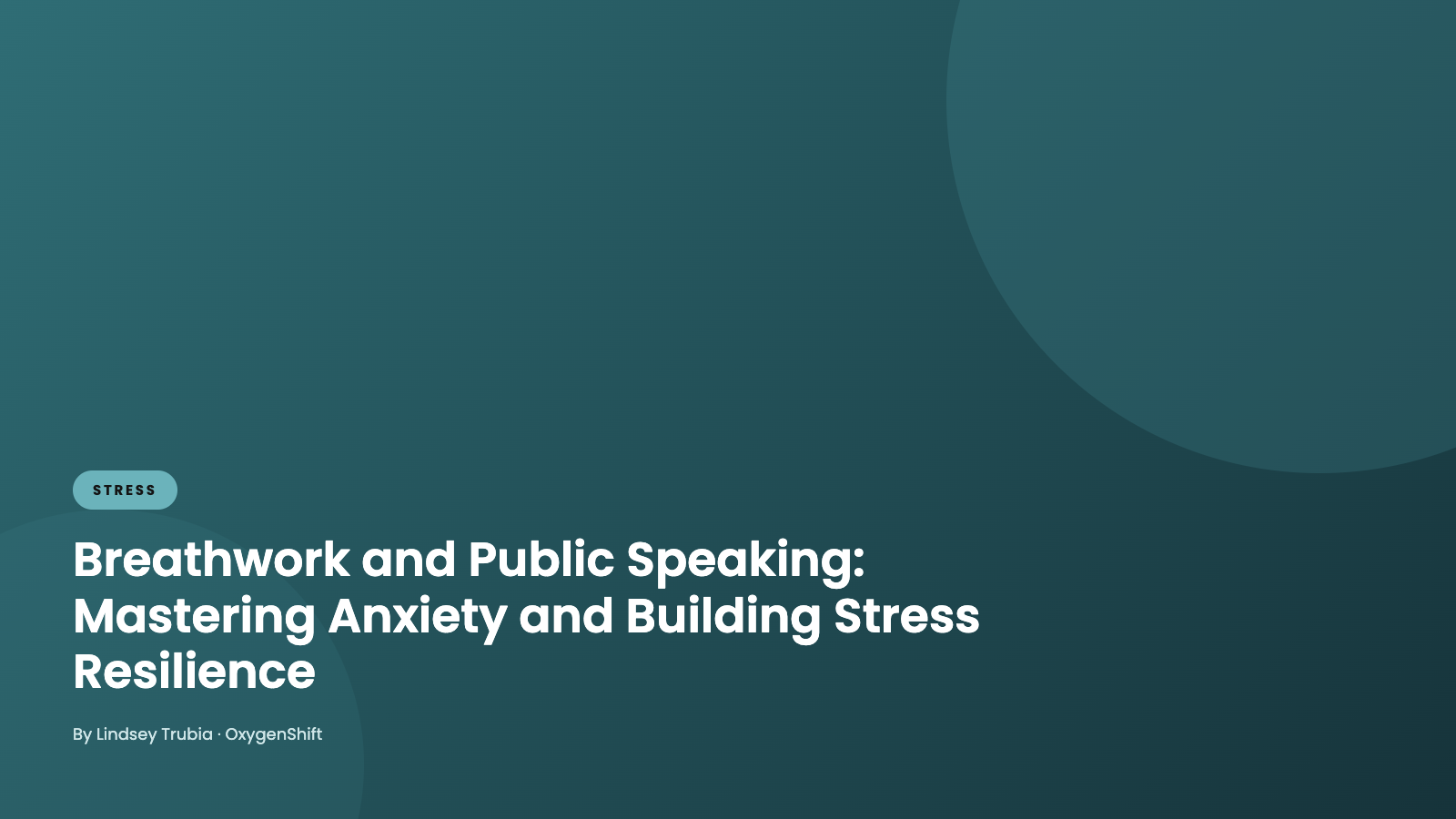 Breathwork and Public Speaking: Mastering Anxiety and Building Stress Resilience