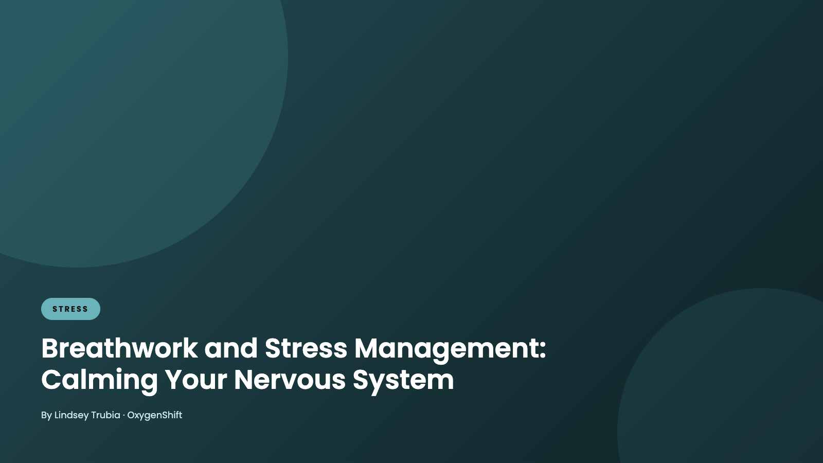 Breathwork and Stress Management: Calming Your Nervous System